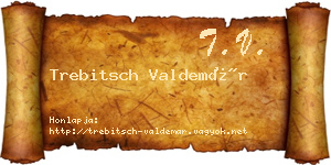 Trebitsch Valdemár névjegykártya